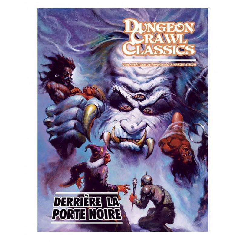 Dungeon Crawl Classics N°6 : Derrière la Porte noire - EDITIONS AKILEOS - Jeu de société | IPA Gameshop