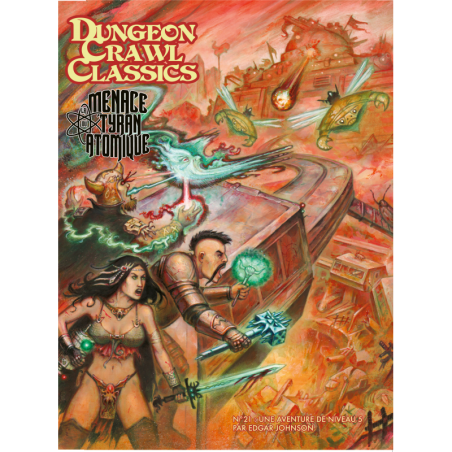 Dungeon Crawl Classics N°21 : La menace du Tyran Atomique - EDITIONS AKILEOS - Jeu de société | IPA Gameshop